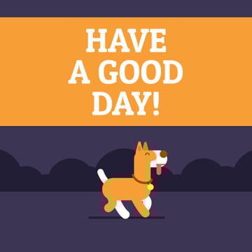 Good Day Wishing with Happy Dog Peeing