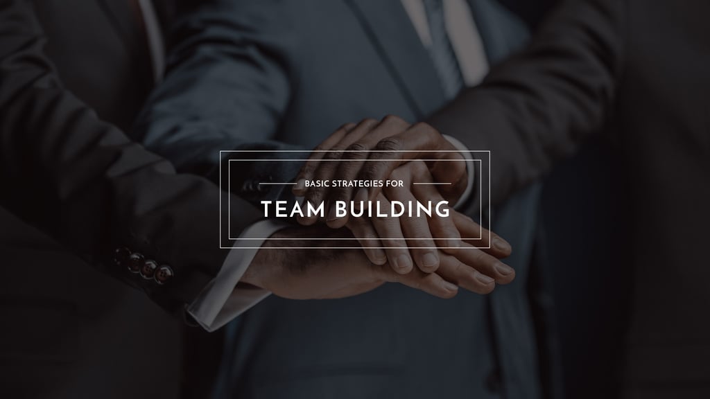 Basic strategies for team building — Crea un design Basic strategies for team building — Crea un design