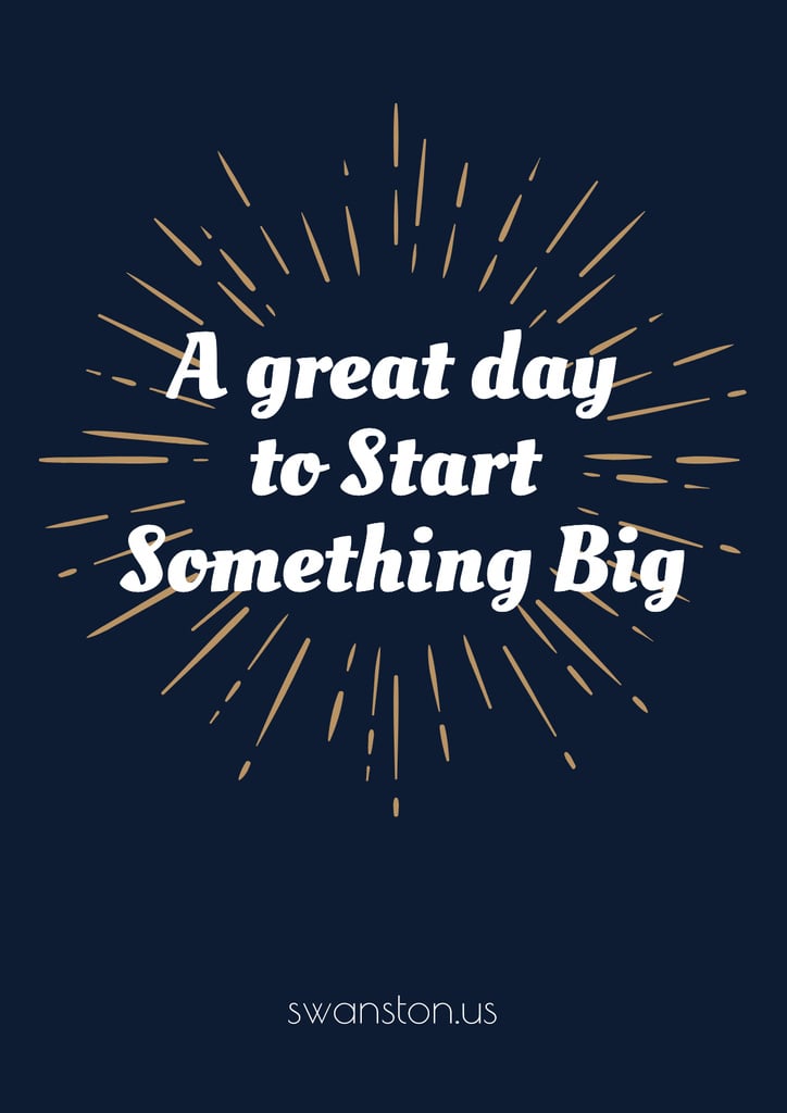 Citation about great day to start something big — Створити дизайн Citation about great day to start something big — Створити дизайн