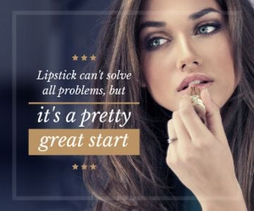 Lipstick Quote Woman Applying Makeup