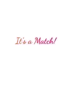 It's a Match inscription