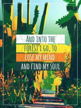 Motivational quote with green Forest