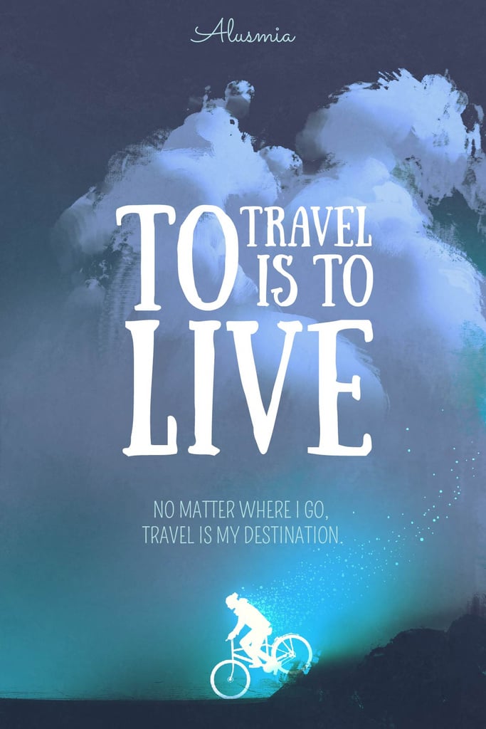 Travel Quote Cyclist Riding in Nature — Створити дизайн Travel Quote Cyclist Riding in Nature — Створити дизайн