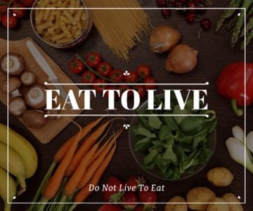eat to live poster with fresh ripe vegetables