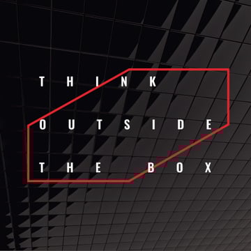 Think outside the box Citation