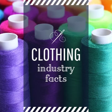 Clothing industry facts poster