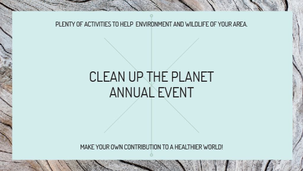 Clean up the Planet Annual event — Create a Design Clean up the Planet Annual event — Create a Design